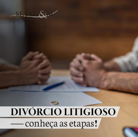 Conheça as etapas do divórcio litigioso