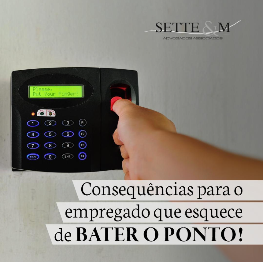 Consequências para o empregado que esquece de bater o ponto