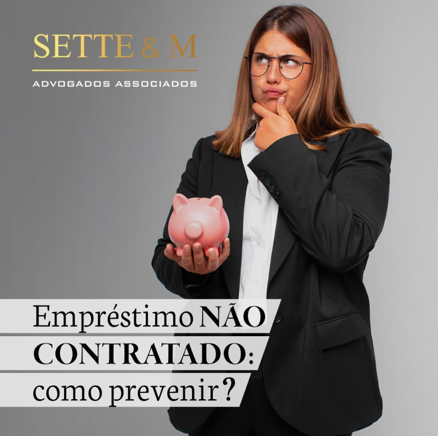 Empréstimo não contratado: como prevenir