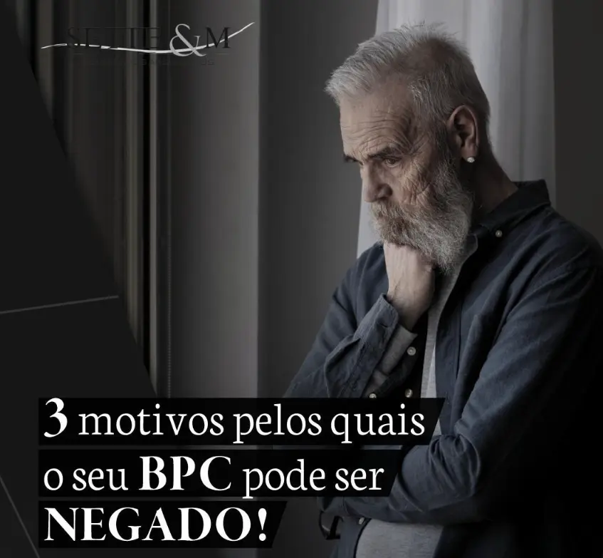 3 motivos pelos quais o seu BPC pode ser negado 1 3 motivos pelos quais o seu BPC pode ser negado