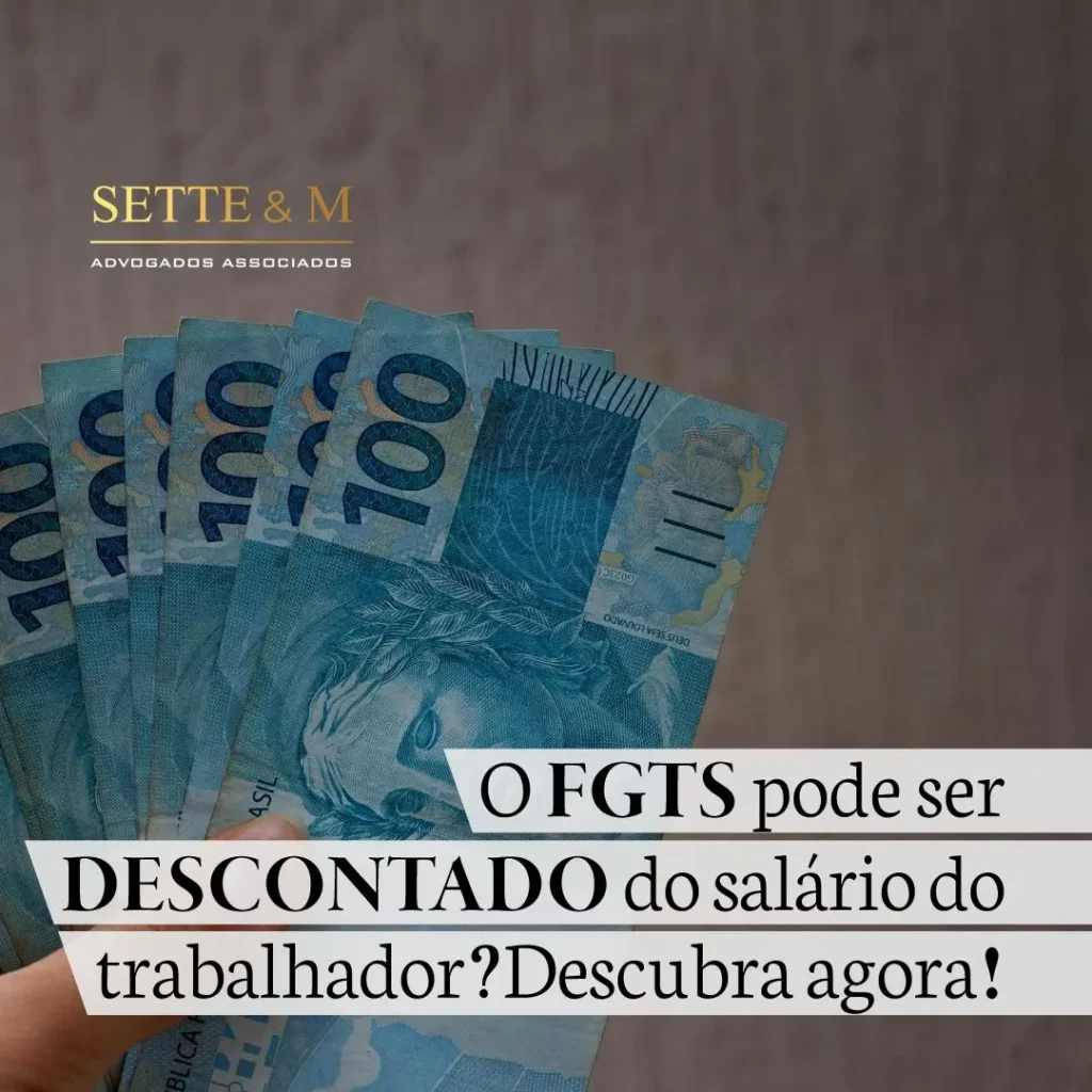 FGTS Pode Ser Descontado do Salário