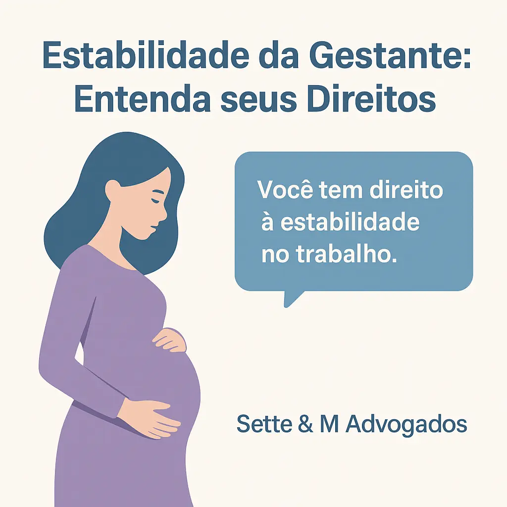 Estabilidade da Gestante: Guia Completo para Garantir Seus Direitos no Emprego 1 Estabilidade da Gestante