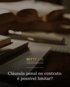 Cláusula penal no contrato é possível limitar