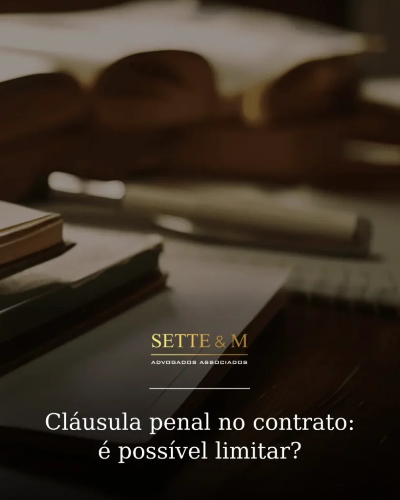 Cláusula penal no contrato é possível limitar