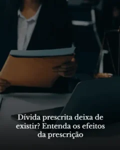 Dívida prescrita deixa de existir