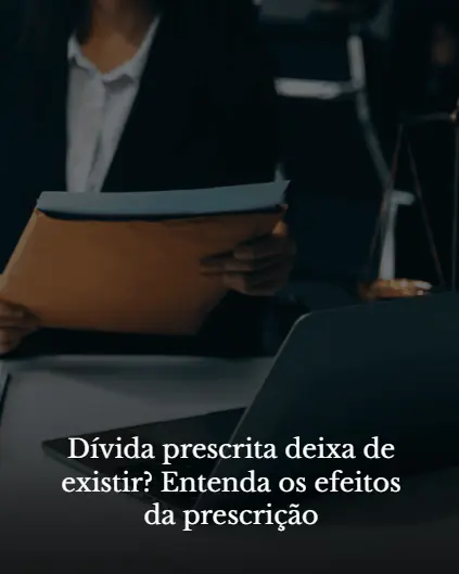 Dívida prescrita deixa de existir
